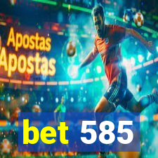 bet 585